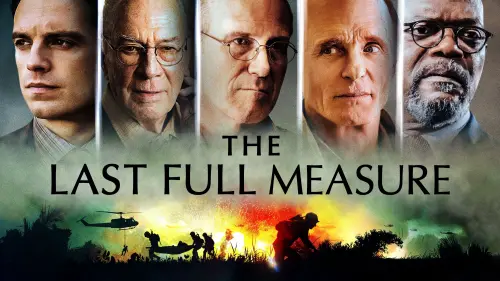 Watch film The Last Full Measure | The Last Full Measure Official Trailer | Roadside Attractions