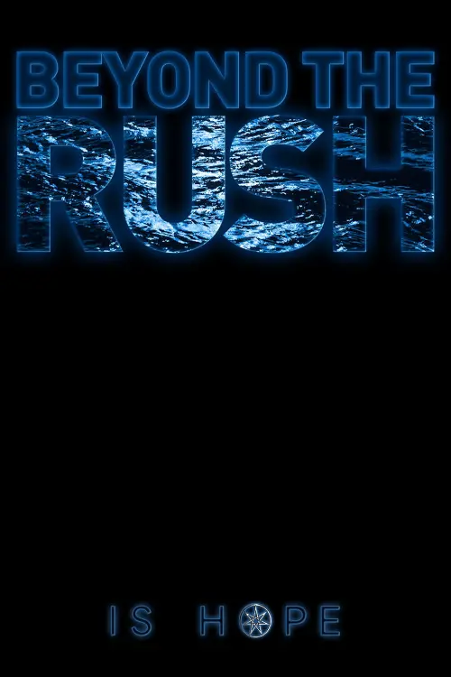 Movie poster "Beyond the Rush"