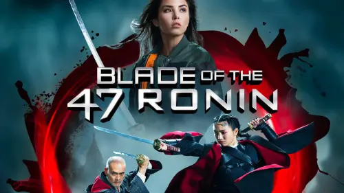 Watch film Blade of the 47 Ronin | Official Promo