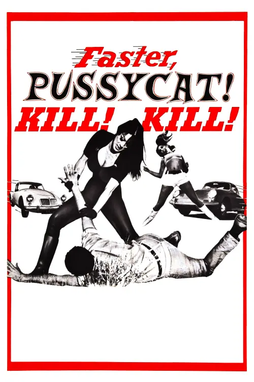 Movie poster "Faster, Pussycat! Kill! Kill!"