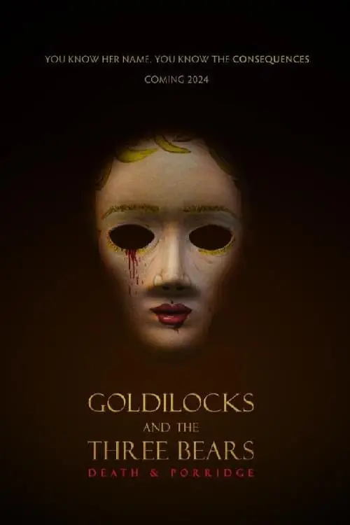 Movie poster "Goldilocks and the Three Bears: Death and Porridge"