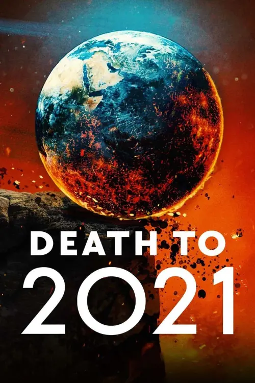 Movie poster "Death to 2021"