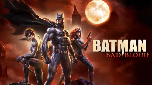 Watch film Batman: Bad Blood | Official Trailer