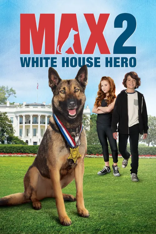 Movie poster "Max 2: White House Hero"