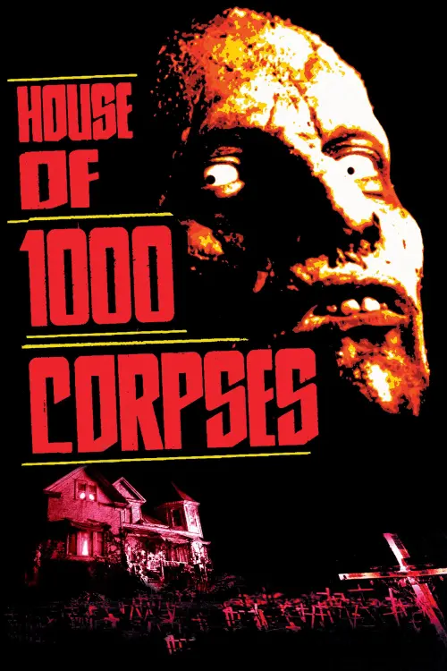 Movie poster "House of 1000 Corpses"