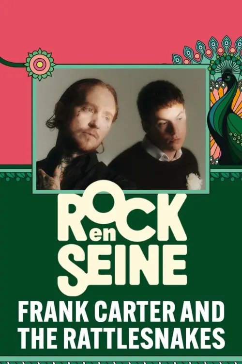 Movie poster "Frank Carter and the Rattlesnakes - Rock en Seine 2024"