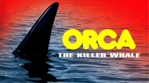 Watch film Orca | ORCA THE KILLER WHALE 1977