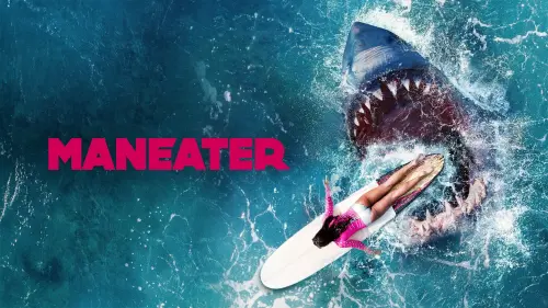 Watch film Maneater | Official Trailer