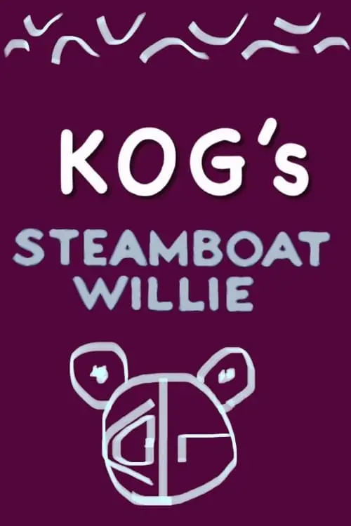 Movie poster "KOG’s Steamboat Willie"