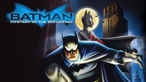 Watch film Batman: Mystery of the Batwoman | "Batman: Mystery of the Batwoman" (2003) Trailer