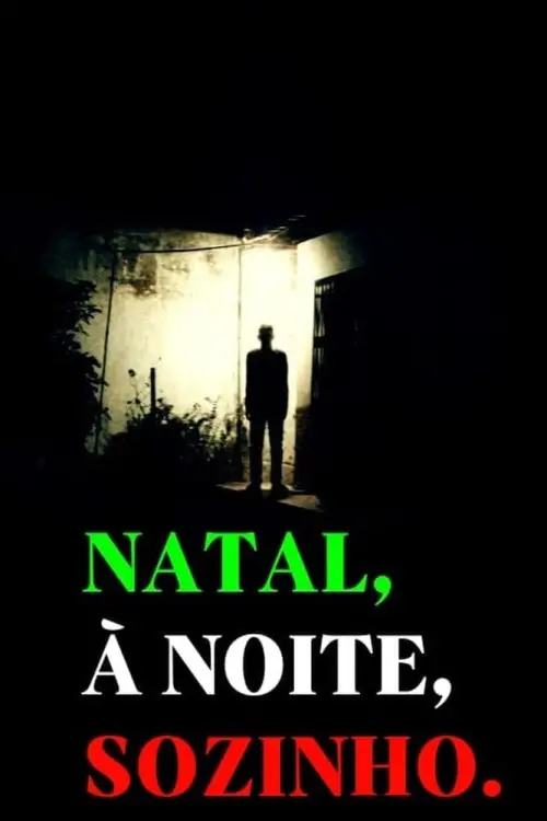 Movie poster "Natal, à Noite Sozinho"