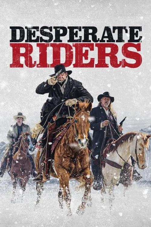 Movie poster "Desperate Riders"