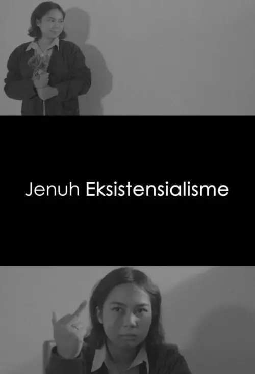 Movie poster "Jenuh Eksistensialisme"