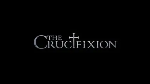 Watch film The Crucifixion | Trailer