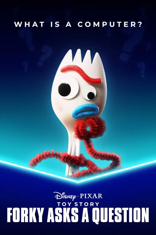 Movie poster "Forky Asks a Question: What Is a Computer?"