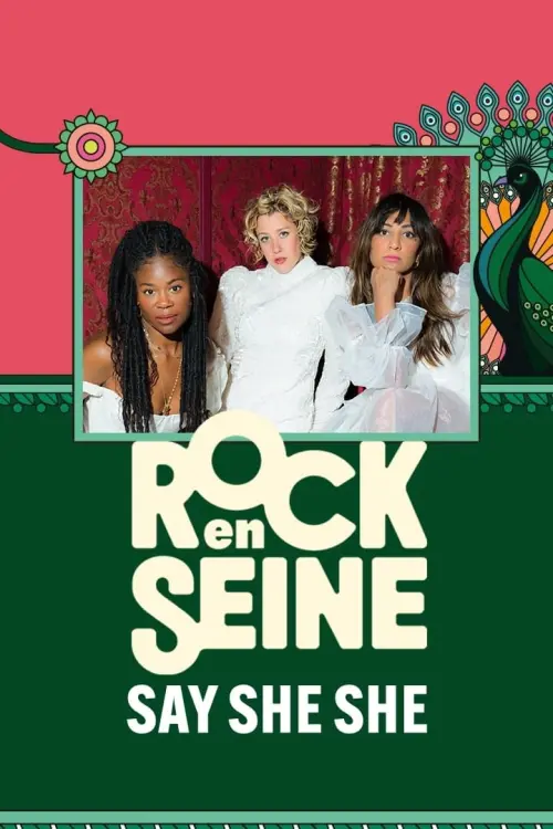 Movie poster "Say She She - Rock en Seine 2024"