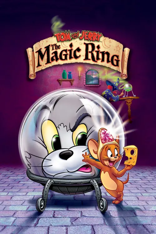 Movie poster "Tom and Jerry: The Magic Ring"