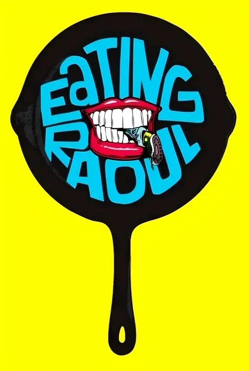 Movie poster "Eating Raoul"