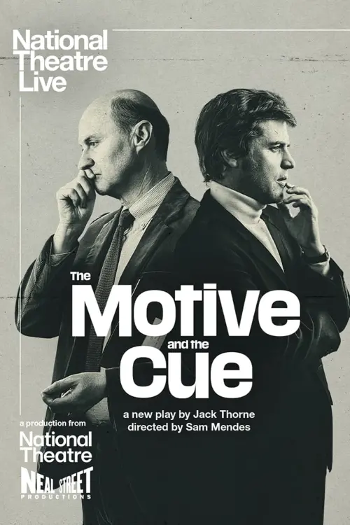 Movie poster "National Theatre Live: The Motive and the Cue"