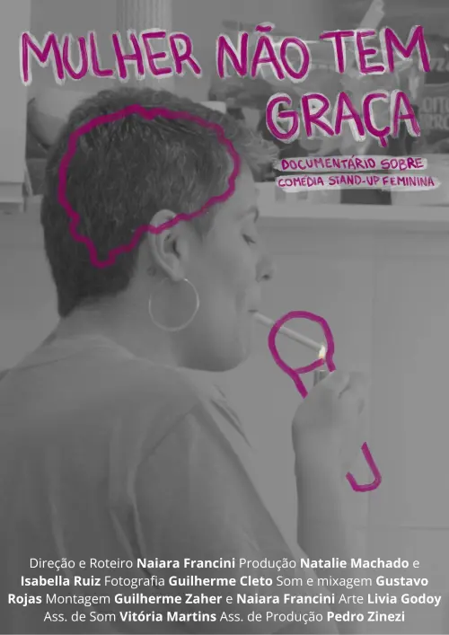 Movie poster "Mulher Não Tem Graça"