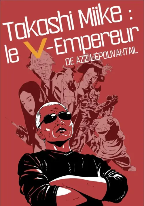 Movie poster "Takashi Miike : The V-Emperor"