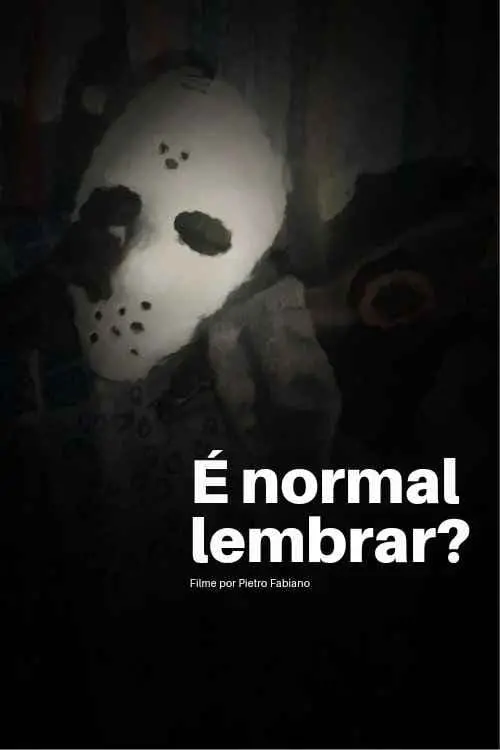 Movie poster "É normal lembrar?"