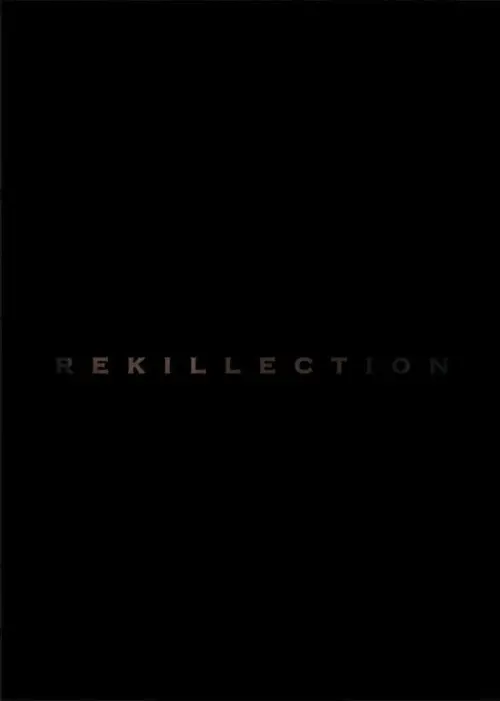 Movie poster "Rekillection"