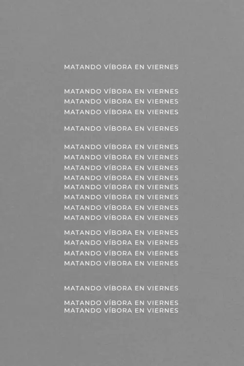 Movie poster "Matando Víbora En Viernes"