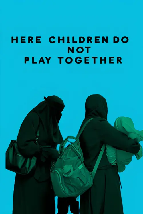 Movie poster "Here Children Do Not Play Together"