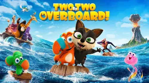 Watch film Two by Two: Overboard! | Ooops! The adventure continues... - Official Trailer (2020)