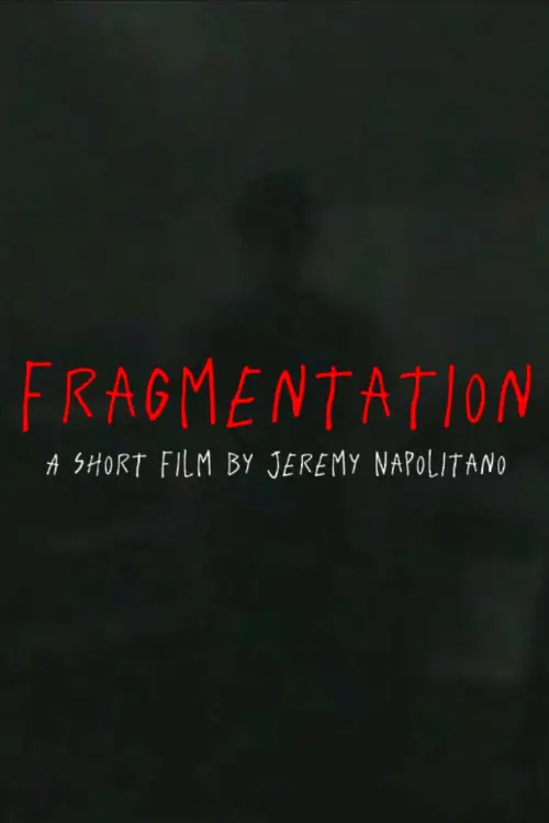 Movie poster "Fragmentation"