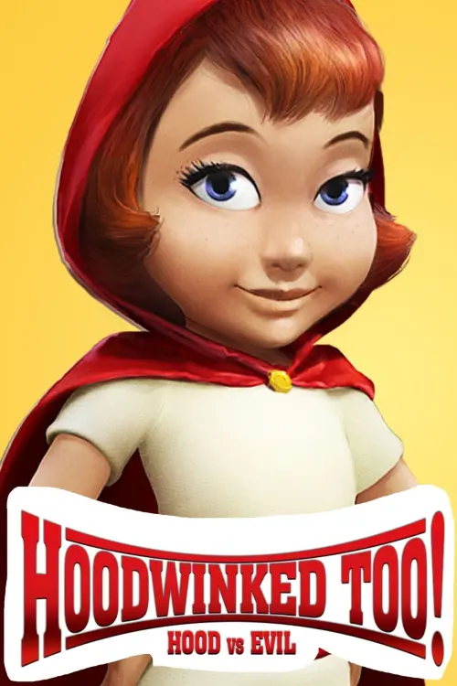 Movie poster "Hoodwinked Too! Hood VS. Evil"