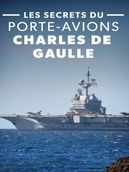 Movie poster "Les Secrets Du Porte-Avions Charles De Gaulle"