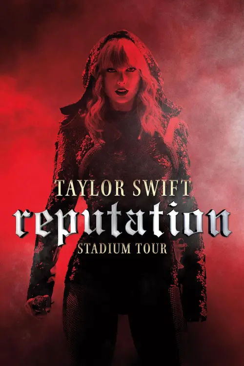 Movie poster "Taylor Swift: Reputation Stadium Tour"