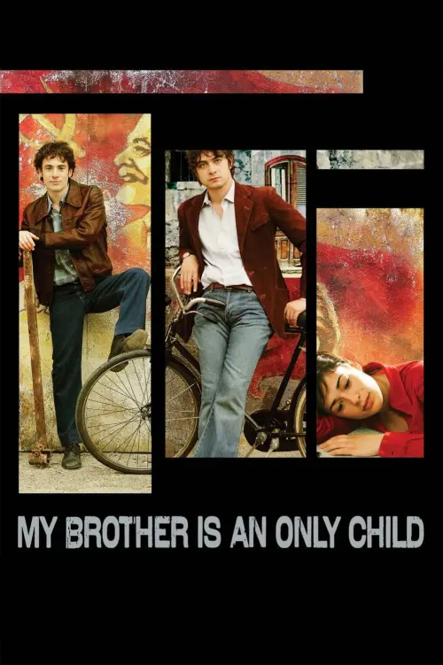 Movie poster "My Brother Is an Only Child"