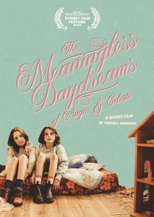 Movie poster "The Meaningless Daydreams of Augie & Celeste"