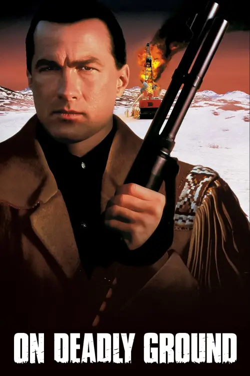 Movie poster "On Deadly Ground"