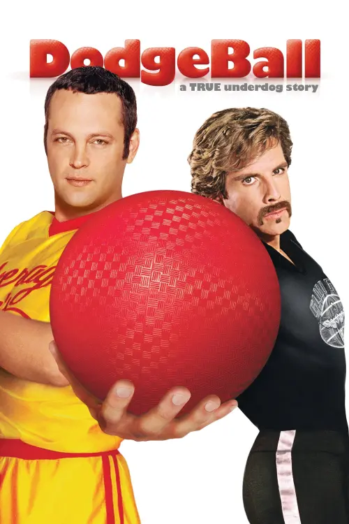 Movie poster "DodgeBall: A True Underdog Story"