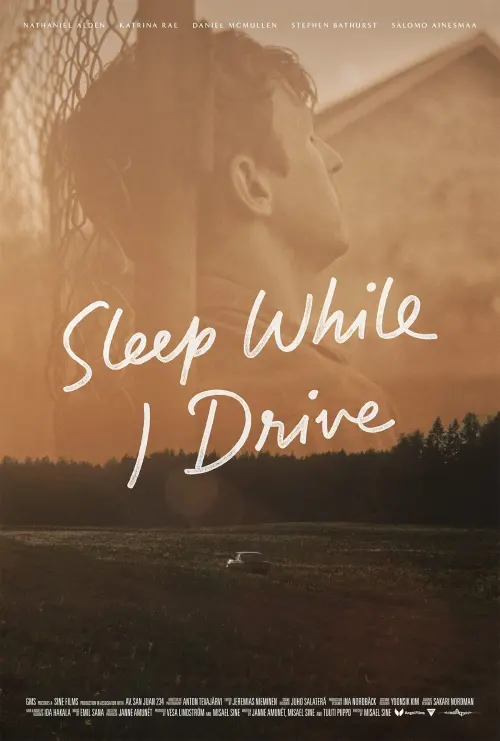 Movie poster "Sleep While I Drive"