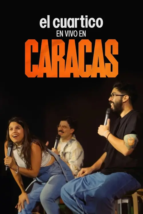 Movie poster "El Cuartico - En Vivo Desde Caracas"