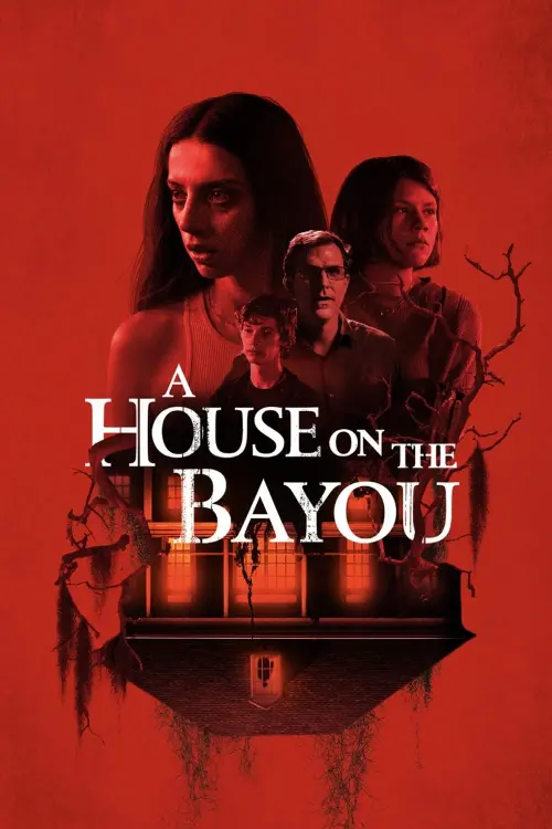 Movie poster "A House on the Bayou"