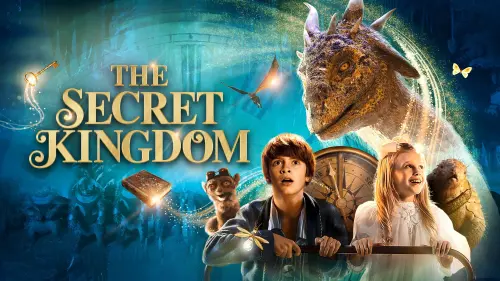 Watch film The Secret Kingdom | Online Trailer