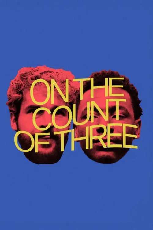 Movie poster "On the Count of Three"