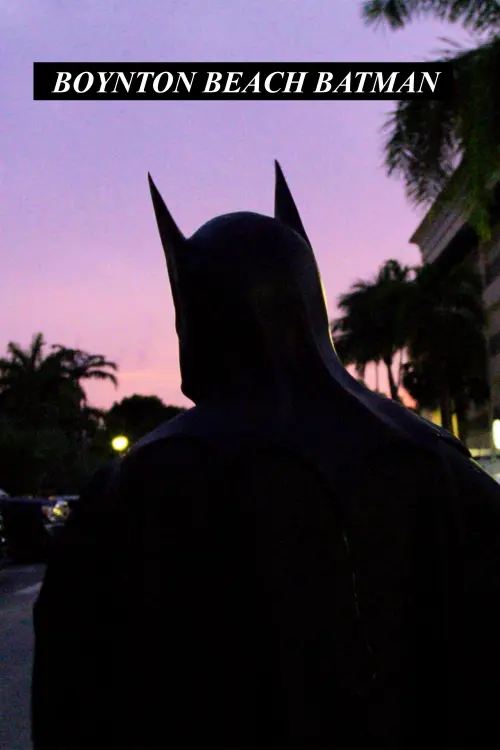 Movie poster "Boynton Beach Batman"