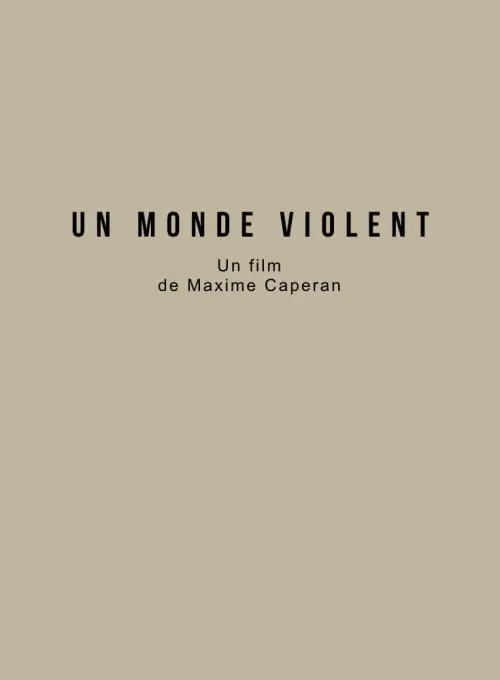 Movie poster "Un monde violent"