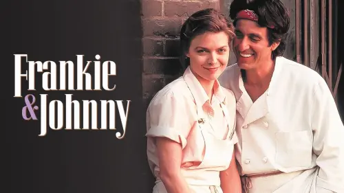 Watch film Frankie and Johnny | Frankie & Johnny trailer