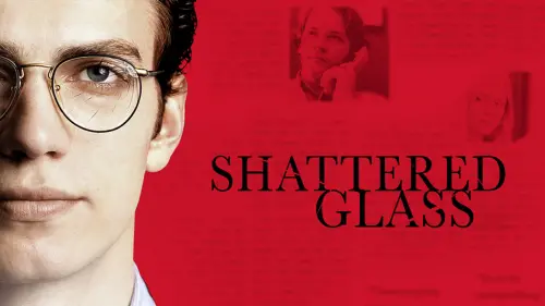 Watch film Shattered Glass | Shattered Glass - Trailer