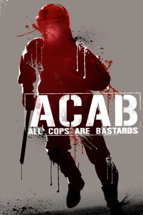 Movie poster "ACAB : All Cops Are Bastards"