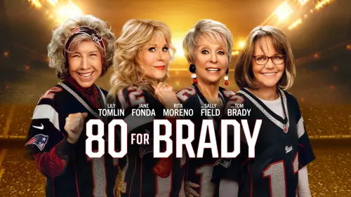 Watch film 80 for Brady | Official Trailer