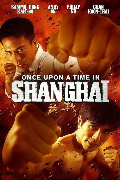 Movie poster "Once Upon a Time in Shanghai"